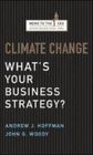 Climate Change What's Your Business Strategy