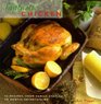 Fantastic Chicken 50 Recipes from Family Staples to Exotic Entertaining