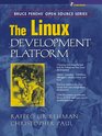 The Linux Development Platform