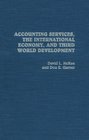 Accounting Services The International Economy and Third World Development