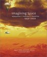Imagining Space Achievements Predictions Possibilities  19502050