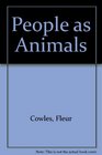 People as Animals