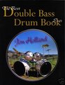 The Best Double Bass Drum Book Ever