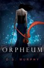 Orpheum  A Dark Fantasy Romance