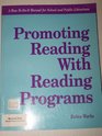 Promoting Reading With Reading Programs A HowToDoIt Manual