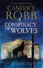 A Conspiracy of Wolves (Owen Archer, Bk 11)