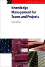 Knowledge Management for Teams and Projects