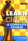 Learn Chess A Complete Course