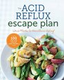 The Acid Reflux Escape Plan Two Weeks to Heartburn Relief