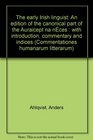 The early Irish linguist An edition of the canonical part of the Auraicept na neces with introduction commentary and indices