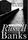 The Angel on the Roof  The Stories of Russell Banks