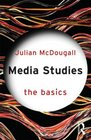 Media Studies The Basics