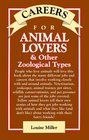 Careers for Animal Lovers And Other Zoological Types