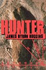 Hunter: A Novel