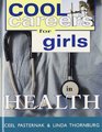 Cool Careers for Girls in Health