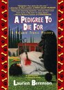 A Pedigree to Die for (Melanie Travis, Bk 1)