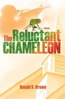 The Reluctant Chameleon