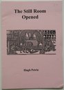 Apothecaries' Shop Opened Still Room Opened Pt 2 The Life and Practices of Apothecaries 15601660