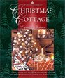 Thimbleberries Christmas Cottage CountryCottage Style Decorating Entertaining Collecting and Quilting Inspirations for Creating Your Dream