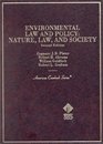 Environmental Law and Policy A Coursebook on Nature Law and Socierty