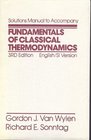 Fundamentals of Classical Thermodynamics Solutions Manual to SI3re