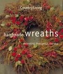 Country Living Handmade Wreaths Decorating Throughout the Year