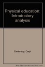 Physical education Introductory analysis