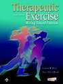 Therapeutic Exercise Moving Toward Function