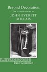 Beyond Decoration The Illustrations Of John Everett Millais