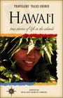 Hawaii True Stories of the Island Spirit