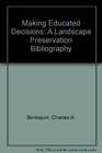 Making Educated Decisions A Landscape Preservation Bibliography
