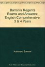 Barron's Regents Exams and Answers English Comprehensive 3  4 Years