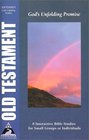 Old Testament: God's Unfolding Promise (Faith Walk Bible Studies)