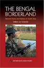 The Bengal Borderland Beyond State and Nation in South Asia