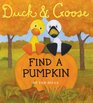Duck  Goose Find a Pumpkin