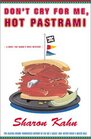 Don't Cry for Me, Hot Pastrami (Ruby, the Rabbi's Wife, Bk 3)