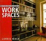 Making the Most of Work Spaces
