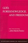 God Foreknowledge and Freedom