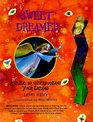 Sweet Dreamer A Guide for Young Dreamers