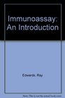 Immunoassay An Introduction