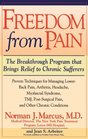 Freedom from Chronic Pain  The Breakthrough Method of Pain Relief Based on the New York Pain Treatment Program at Lenox Hill Hospital