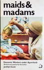 Maids and Madams Domestic Workers Under Apartheid