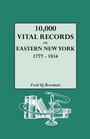 10000 Vital Records of Eastern New York 17771834