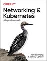 Networking and Kubernetes A Layered Approach