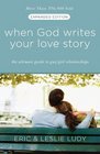 When God Writes Your Love Story  The Ultimate Guide to Guy/Girl Relationships