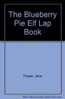 The Blueberry Pie Elf Lap Book