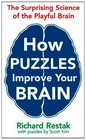 How Puzzles Improve Your Brain The Surprising Science of the Playful Brain
