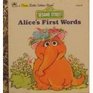 Alice's first words