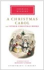 A Christmas Carol and Other Christmas Books (Everyman's Library (Cloth))