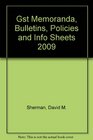 Gst Memoranda Bulletins Policies and Info Sheets 2009
